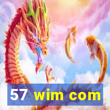 57 wim com